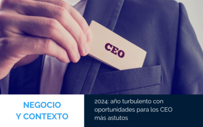 2024: año turbulento con oportunidades para los CEO más astutos