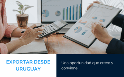 Exportar desde Uruguay: una oportunidad que crece y conviene
